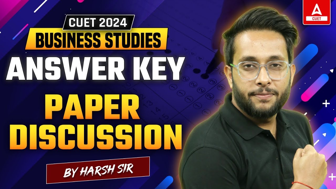 CUET Business Studies Answer Key 2024 🔴17 May Live Paper Analysis ...