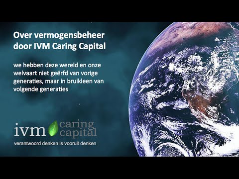 IVM Caring Capital | verantwoord denken is vooruit denken