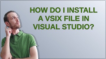 How do I install a VSIX file in Visual Studio?