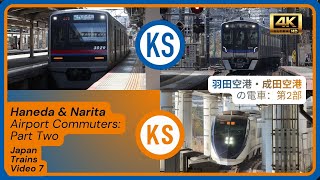 Haneda & Narita Airport Commuters: Part Two - JTV7