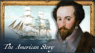 Walter Raleigh's Bloody Quest To Find The City Of Gold | Great Adventurers | The American Story