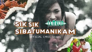 Jamrud - Sik Sik Sibatumanikam (Official Lyric Video)