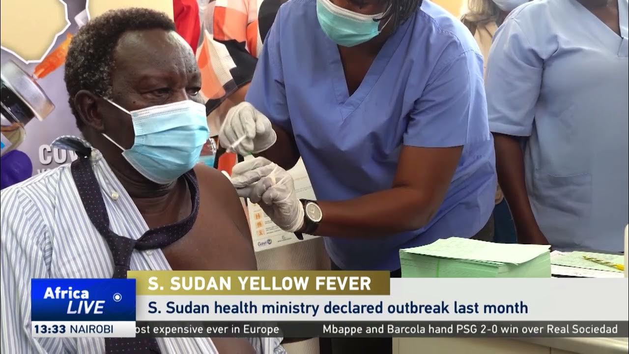 South Sudan launches vaccination campaign to curb yellow fever outbreak