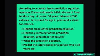 Find prediction equation for age and number of calories. Predict calorie needs