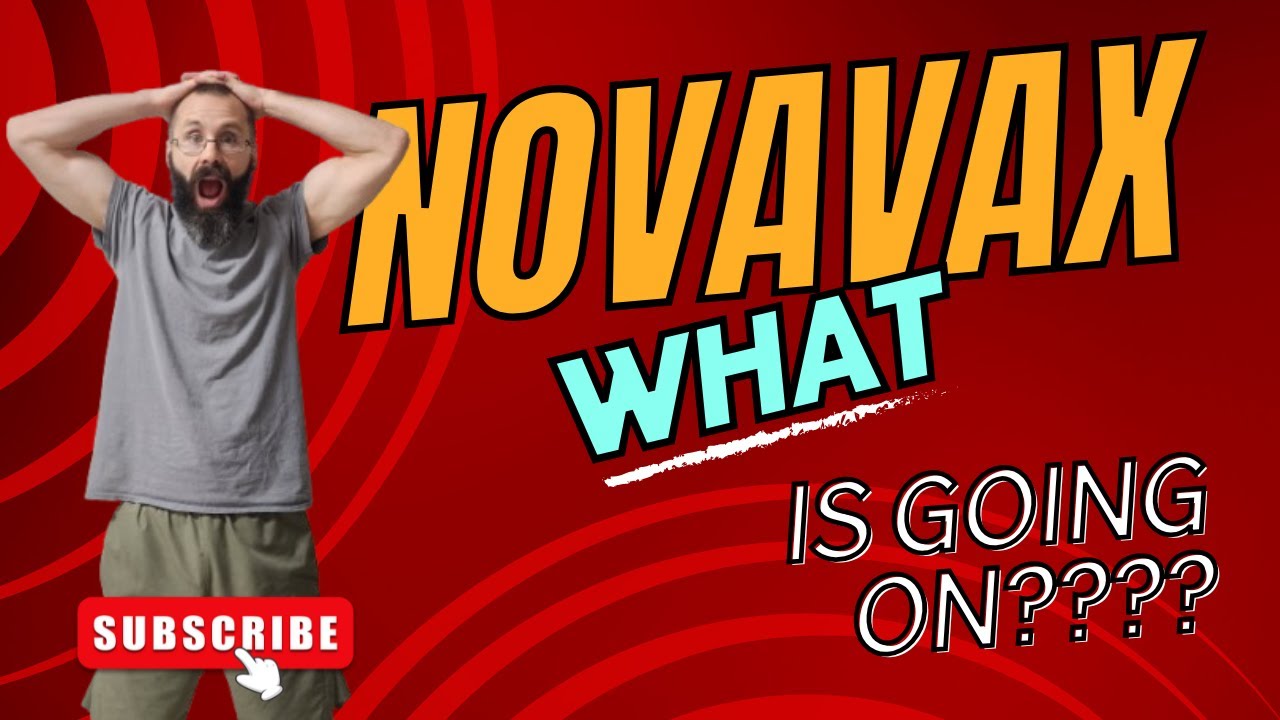 What Is Going On With Novavax YouTube what-is-going-on-with-novavax-youtube