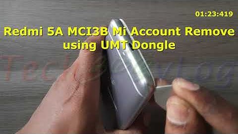 Redmi 5A MCI3B Mi Account Remove using UMT Dongle