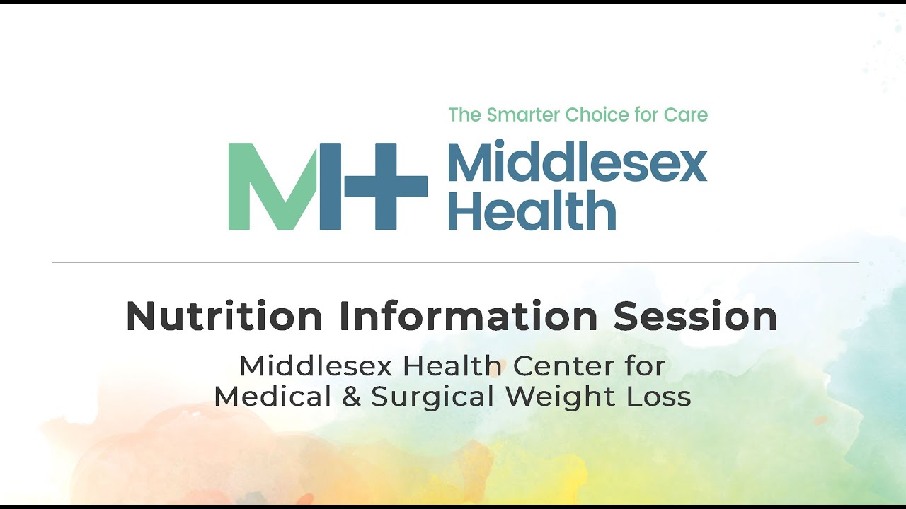 Nutrition Information Seminar Middlesex Health Center for Medical