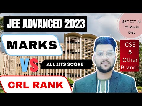 Jee advanced 2023 Marks vs Rank vs IIT | Male female safe score #jee ...
