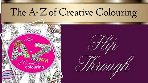 The A-Z of Creative Colouring by Kelly O'Gorman | ...