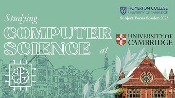 Studying Computer Science at the University of Cambridge: Subject Focus Session 2025