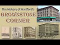 The history of hartfords brownstone corner hartford ct