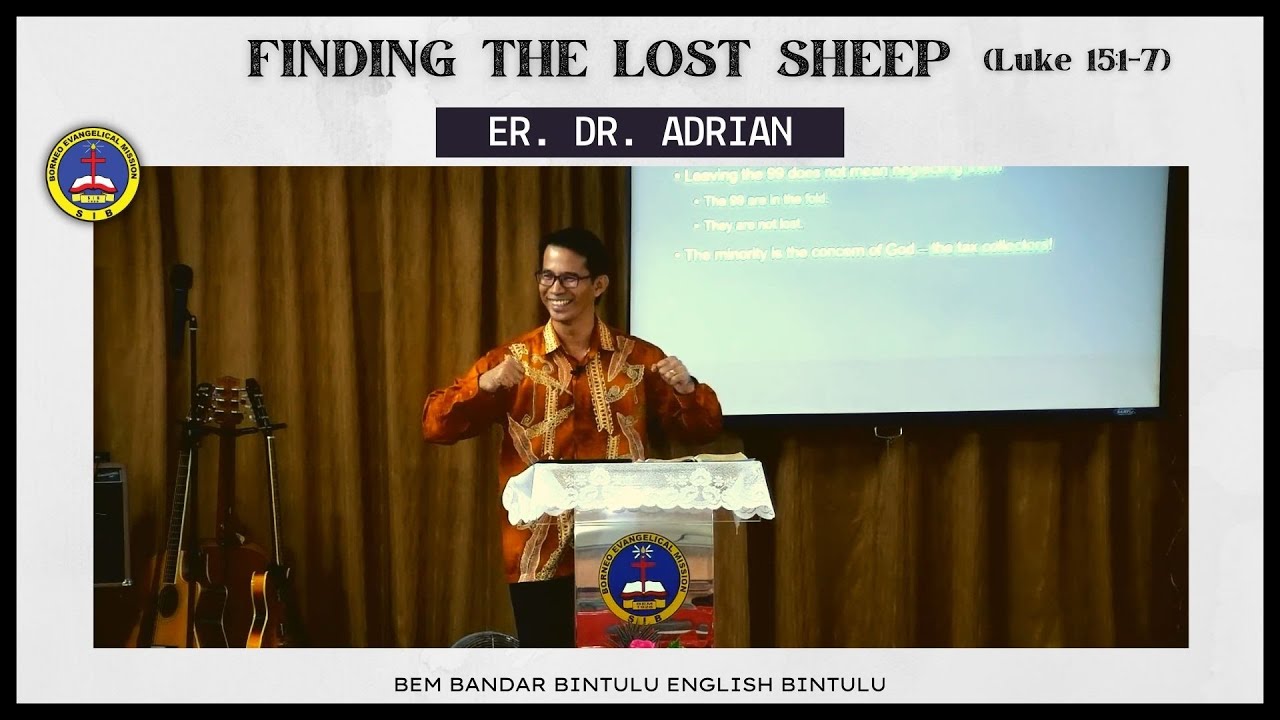 21052023-finding-the-lost-sheep-luke-15-1-7-bem-bintulu-english