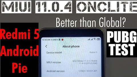 MIUI 11.0.4.0 ONCLITE Rom REDMI 5 ROSY | Android Pie 9.0 | STABLE | MIUI 11