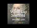 Capture de la vidéo White Lies Shattered - Episode 04: The Lie Of Benign, Progressive Capitalism