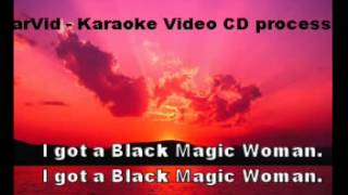 Video thumbnail of "Karaoke   Black Magic Woman"