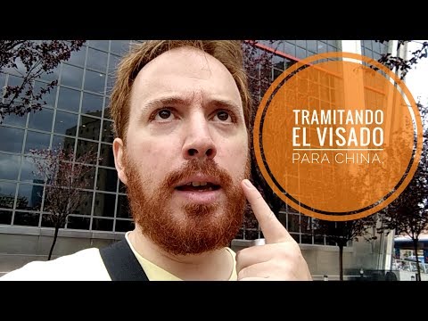 Tramitando el visado para China.