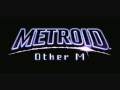 Metroid Other M - Title Theme (?) + Download Link