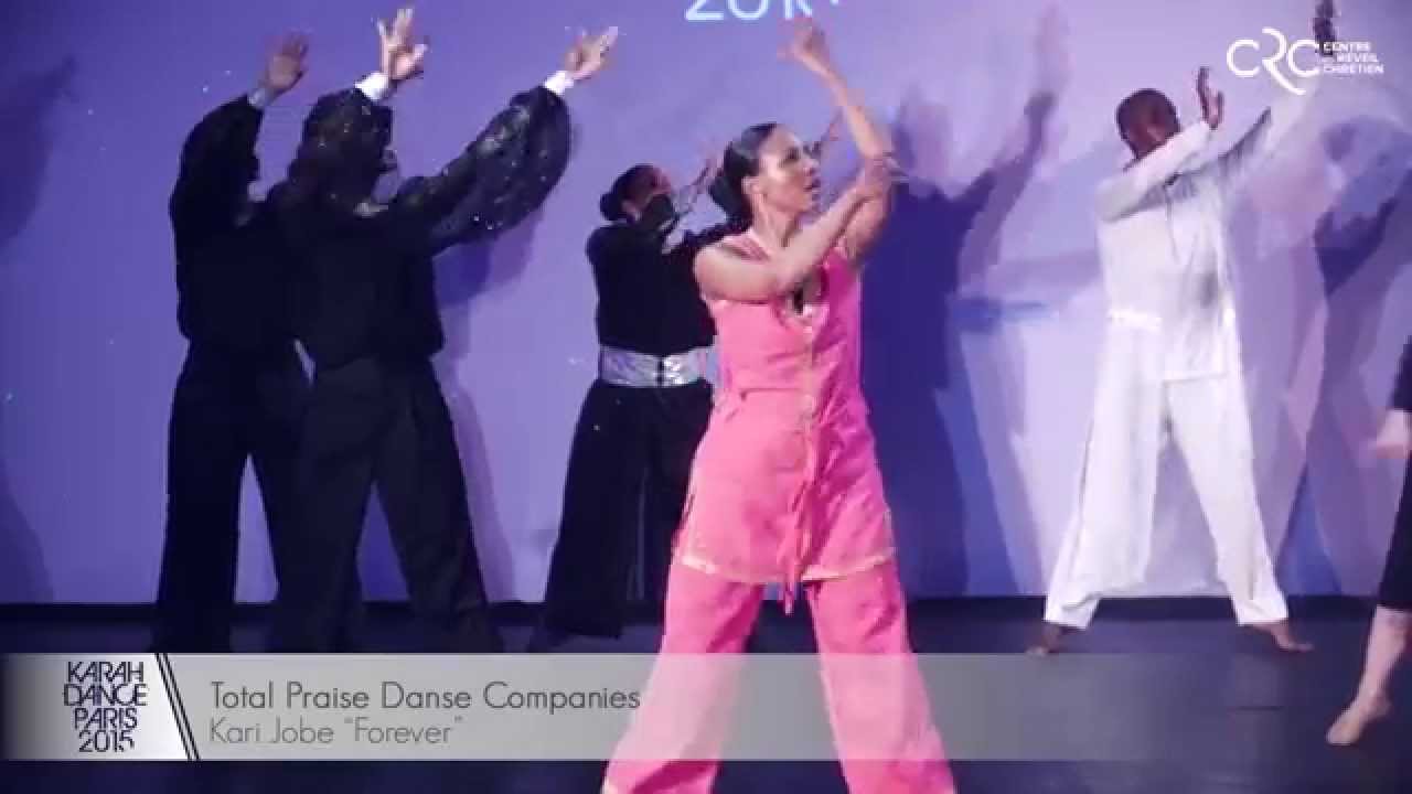 Karah Dance 2015, Total Praise Danse Companies , Forever Kari Jobe