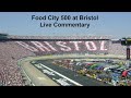 Nascar cup series food city 500 at bristol live commentary