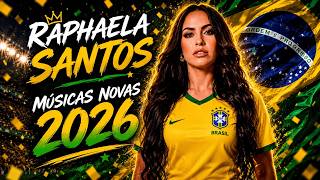 RAPHAELA SANTOS A FAVORITA - REPERTÓRIO JUNHO COPA 2026 - MÚSICAS NOVAS
