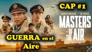 Masters of The Air / Los Maestros del Aire #crítica #appletv