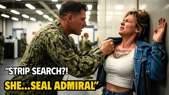 Strip Search Her—Guards Didn't Know She Was a Navy SEAL Admiral in Disguise