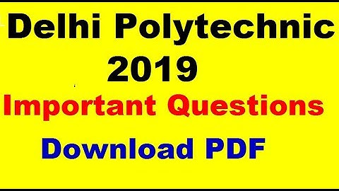 Important questions for polytechnic 2020 | Delhi Polytechnic 2020 | 60 important questions #cet