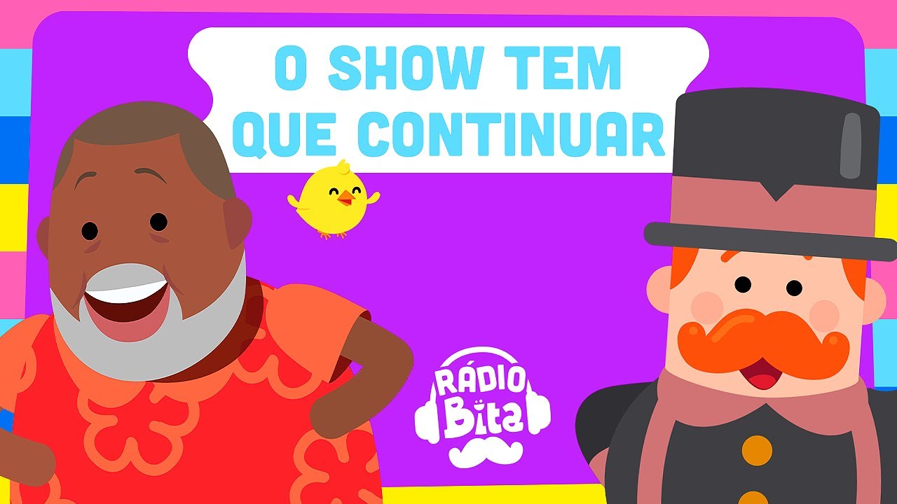 Rádio Bita - O Show Tem Que Continuar ft. Péricles #videoinfantil