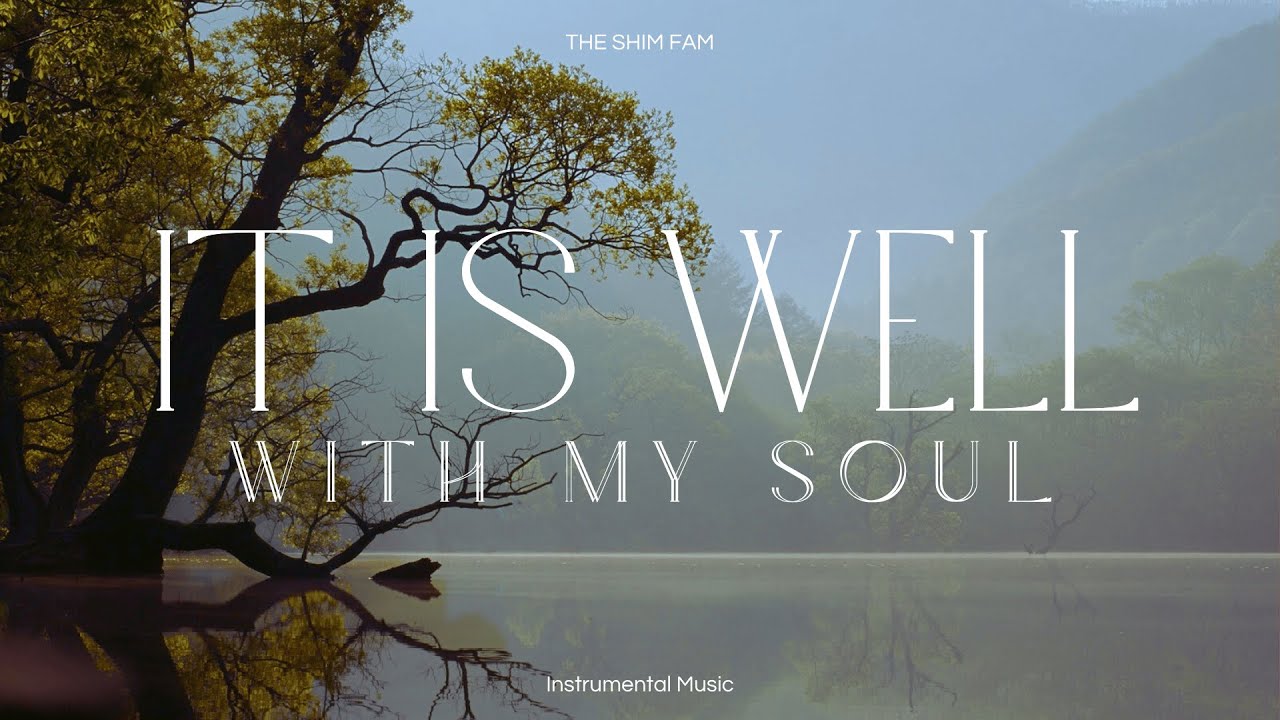 IT IS WELL WITH MY SOUL | Instrumental [Official Visualizer] - YouTube