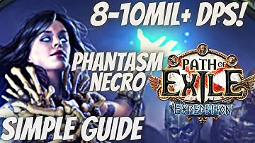POE 3.15 Build Summon Phantasm Necromancer
