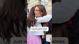 Just now, Katie Holmesmade headlines again.