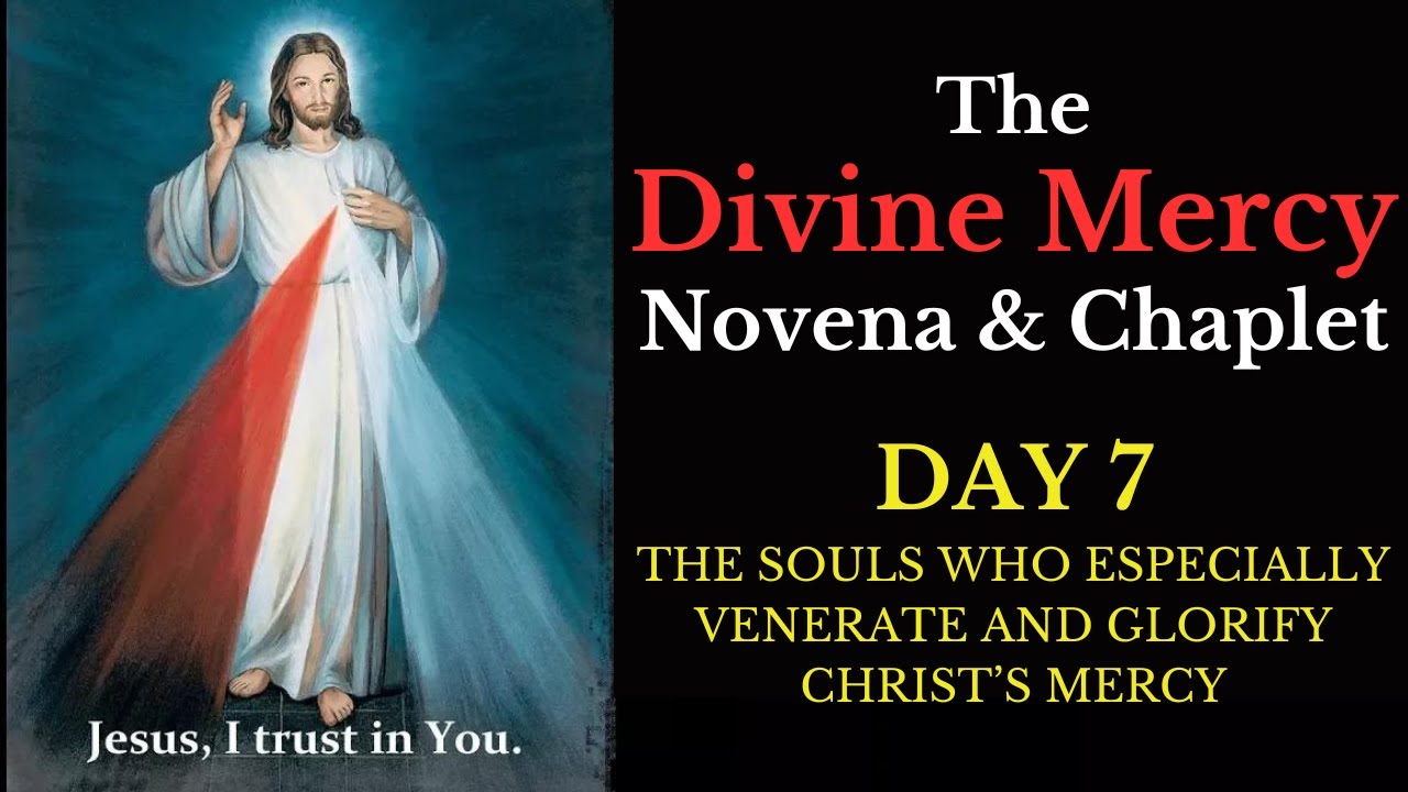 Divine Mercy Novena &amp; Chaplet - Day 7 - YouTube