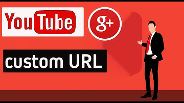 Get  YouTube and  Google plus  custom URL easy process