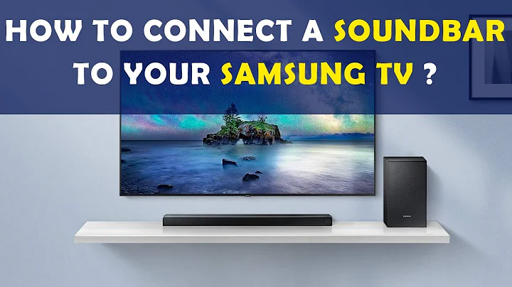 How to Connect a Soundbar to your Samsung TV