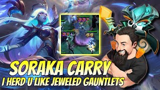 Soraka Carry - I HERD U LIKE Jeweled Gauntlets | TFT Reckoning | Teamfight Tactics