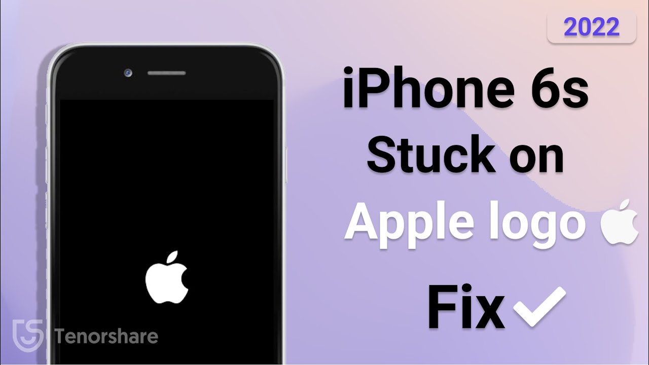 How to Fix iPhone 6s Stuck on Apple Logo, 3 Ways 2024 (No Data ...