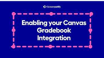 Enabling your Canvas Gradebook Integration