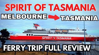 Spirit of Tasmania ferry trip Melbourne to Tasmania