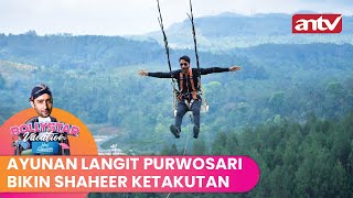 Ayunan Langit Purwosari Bikin Shaheer Ketakutan | Bollystar Vacation ANTV Eps 6 (1/2)