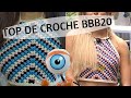 ❤️ TOP DE CROCHÊ  ❤️ (BBB20)| Top da Gabi do BBB20 pra vc fazer e vender feito água!