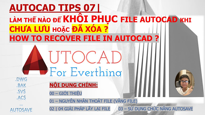 Lỗi bản vẽ cad yêu cầu khôi phục năm 2024