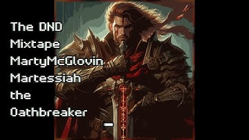 Martessiah the Oathbreaker | DND HipHop | Original Oathbreaker Backstory