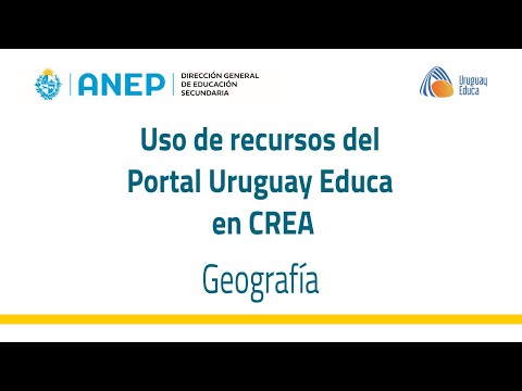 Uso de recursos de Geografía del Portal Uruguay Educa en CREA