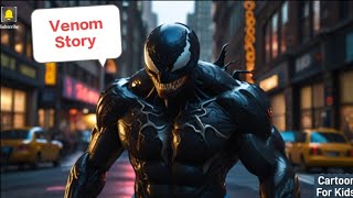 Venom Story ✈✈✈ | A Adventure in New York City ✈✈✈ | The Dark and Mysterious Origin of Venom