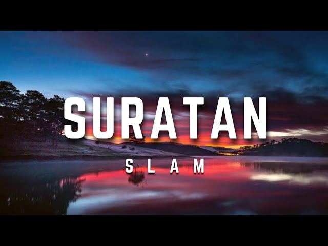 Slam - Suratan | Lirik #slam #suratan #lirik class=