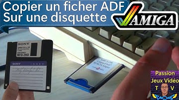 Tutoriel Amiga - Comment copier un ficher ADF sur une disquette (Par Frank VM)