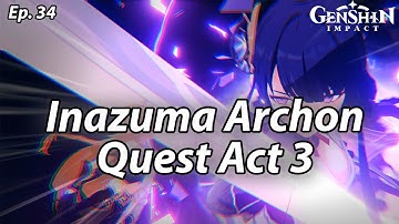 2.1 Inazuma Archon Quest Act 3 | Omnipresence Over Mortals - All Cutscenes No Commentary EN Dub
