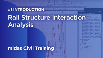 Rail Structure Interaction Box Girder Bridge Analysis with CWR #1 Introduction | midas Civil