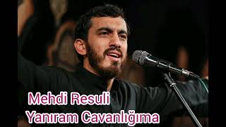 Mehdi Resuli - Yanıram Cavanlığıma 2024