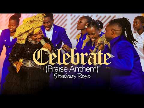 CELEBRATE(Praise Anthem) STACIOUS ROSE (Live performance in Uganda)